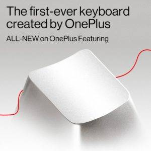 OnePlus to soon launch its first keyboard with a customizable design