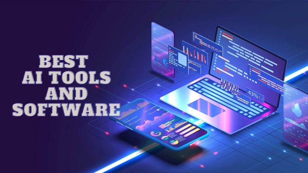 Best AI Tools & Software